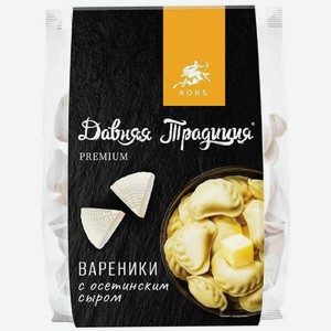 Вареники Давняя Традиция Premium с горным осетинским сыром, 800 г