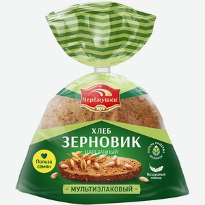 Хлеб ЧЕРЕМУШКИ Зерновик нар в уп, Россия, 460 г