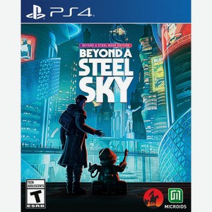 Диск для PlayStation 4 Beyond a Steel Sky - Steelbook Edition, русская версия