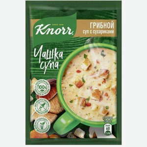 Суп грибной быстрорастворимый Knorr Чашка Супа с сухариками, 15,5 г