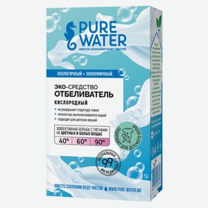 Отбеливатель кислородный Pure Water, 400 г