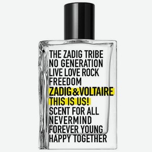 Zadig&voltaire This Is Us!