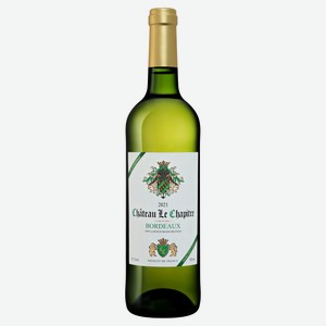 Вино Chateau Le Chapitre Бордо белое сухое Франция, 0,75 л