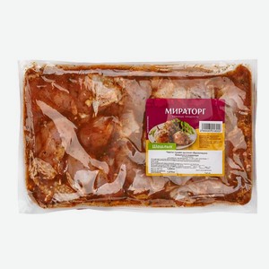 Шашлык из мяса цыпленка-бройлера Мираторг в Маринаде 2.4 кг
