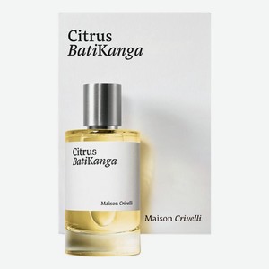 Citrus Batikanga: парфюмерная вода 100мл