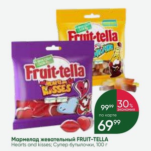 Мармелад жевательный FRUIT-TELLA Hearts and kisses; Супер бутылочки, 100 г
