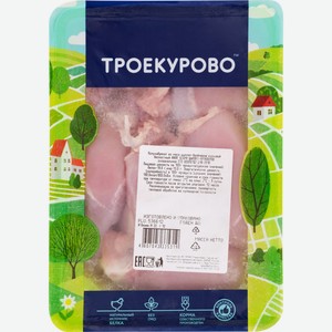 Филе бедра куриное ТРОЕКУРОВО охл, Россия, 750 г