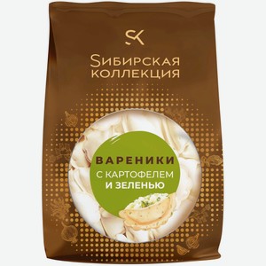 Вареники  Сибирская коллекция  картофель/зелень 500г
