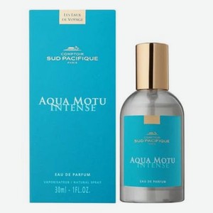 Aqua Motu Intense: парфюмерная вода 30мл