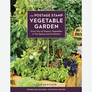 Книга Карен Ньюкомб The Postage Stamp Vegetable Garden в мягком переплете