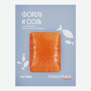 Форель филе-кусок с/с Рыба-Рыба 200г