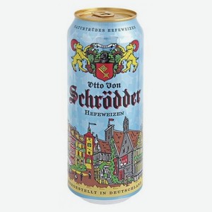 Пиво Otto Von Schrodder Hefeweizen светлое пастеризованное 5%, 0.5 л металлическая банка