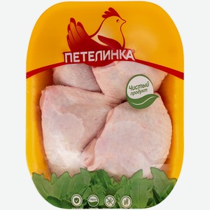 Бедро цыплёнка Петелинка особое охлаждённое, кг