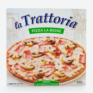 Пицца La Trattoria замороженная с ветчиной и грибами 335 г