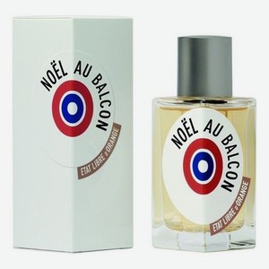 Noel Au Balcon: парфюмерная вода 100мл