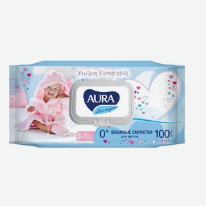 Салфетки влажные Aura Ultra Comfort детские с алоэ и витамином E, 100шт Россия