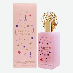Parisian Dream: парфюмерная вода 100мл