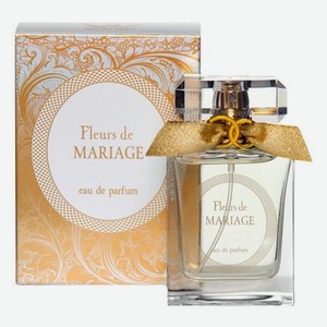 Fleurs De Mariage: парфюмерная вода 50мл