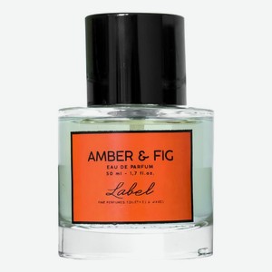 Amber & Fig: парфюмерная вода 50мл