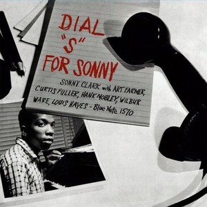 0602445352104, Виниловая пластинка Clark, Sonny, Dial »S« For Sonny