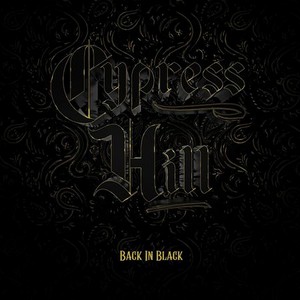 4050538769586, Виниловая пластинка Cypress Hill, Back In Black
