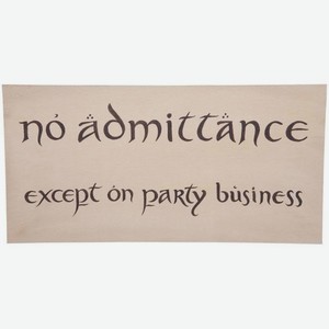 Постер The Hobbit Sign No Admittance (872801433)